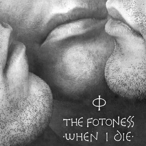 When I Die (Bonus Version) - The Fotoness