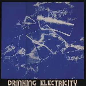 Tải nhạc Drinking Electricity (Single) - Drinking Electricity