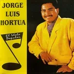 Ca nhạc El Idolo Popular - Jorge Luis Hortua