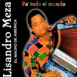 Ca nhạc Pa' Todo el Mundo - Lisandro Meza