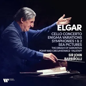 Elgar: Cello Concerto, Enigma Variations, Symphonies, Sea Pictures, The Dream of Gerontius... - Sir John Barbirolli