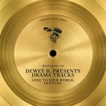 Love To Your World / Let's Go! (EP) - Dewey B., Drama Tracks