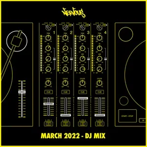 Nervous March 2022 (DJ Mix) - V.A