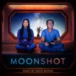 Tải nhạc Moonshot (Original Motion Picture Soundtrack) miễn phí về máy
