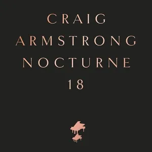 Nocturne 18 (Single) - Craig Armstrong