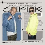Ca nhạc Supernova (Single) - Rompasso, KDDK, Halcyon