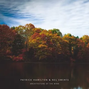 Architecture of the Mind (Single) - Patrick Hamilton, Nel Swerts
