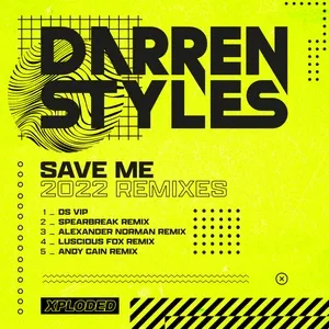 Save Me 2022 (Remixes) (EP) - Darren Styles