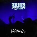 Nghe nhạc Valentine's Day (Single) - BlueBucksClan