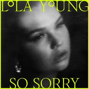So Sorry (Single) - Lola Young