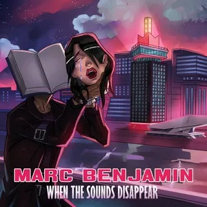 When The Sounds Disappear (Single) - Marc Benjamin