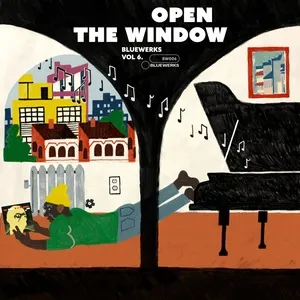Ca nhạc Bluewerks Vol. 6: Open The Window - Bluewerks