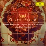 Nghe nhạc Bach, J.S.: Johannes-Passion, BWV 245 / Part One: 1. 