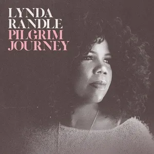 Pilgrim Journey - Lynda Randle
