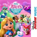 Tải nhạc Disney Junior Music: Alice's Wonderland Bakery miễn phí - NgheNhac123.Com