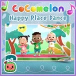 Tải nhạc Happy Place Dance (Single) - Cocomelon