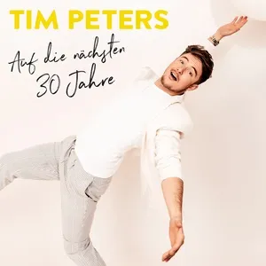 Nghe ca nhạc Auf die nachsten 30 Jahre (Single) - Tim Peters