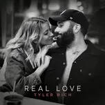 Nghe nhạc Real Love (EP) - Tyler Rich
