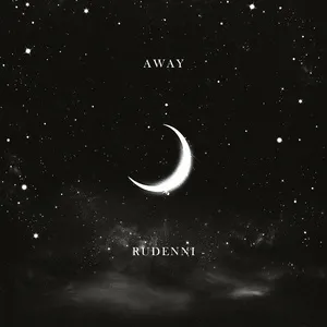 Nghe nhạc AWAY (Single) - RUDENNI