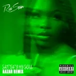 Ca nhạc Satisfy My Soul (Aazar Remix) (Single) - Ria Sean