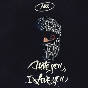 Hate You, I Love You (Single) - Arz