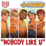 Nobody Like U (From 