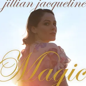 Magic (Single) - Jillian Jacqueline