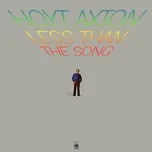 Nghe nhạc Less Than The Song - Hoyt Axton