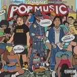 Ca nhạc Pop Music (Single) - 2 Chainz, Moneybagg Yo, BeatKing