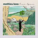 Nghe nhạc Over Again (Single) - Mathieu Koss