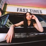 Nghe nhạc Fast Times (Single) - Sabrina Carpenter