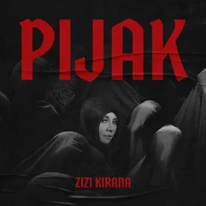 Pijak (Single) - Zizi Kirana