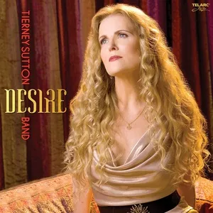 Desire - The Tierney Sutton Band