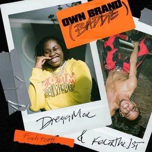 Own Brand (Baddie) (Single) - Dreya Mac, FelixThe1st, Finch Fetti