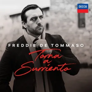 De Curtis: Torna a Surriento (Arr. Chiaramello) (Single) - Freddie De Tommaso, London Philharmonic Orchestra, Renato Balsadonna
