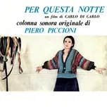 Ca nhạc Per questa notte - Piero Piccioni