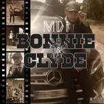 Nghe ca nhạc BONNIE & CLYDE (Single) - MDI