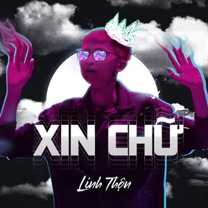 Ca nhạc Xin Chữ (Single) - Linh Thộn