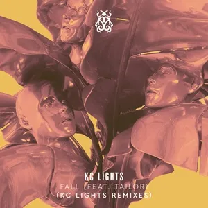 Ca nhạc Fall (KC Lights Remixes) (Single) - KC Lights, Tailor