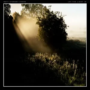 Nghe nhạc Let the Light in (Single) - Matt Stewart-Evans