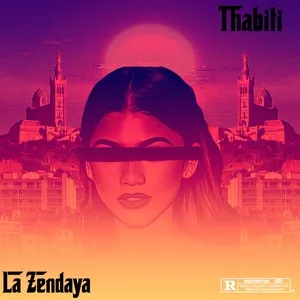 La Zendaya (Single) - THABITI
