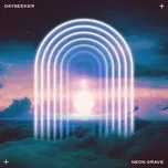 Nghe nhạc Neon Grave (Single) - Dayseeker