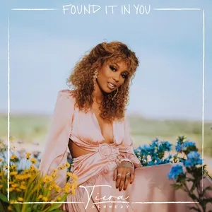 Found It In You (Single) - Tiera Kennedy