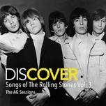 Ca nhạc Discover: Songs of The Rolling Stones Vol. 3 (EP) - AG