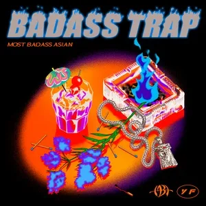 BADASS TRAP - MBA (Most Badass Asian)