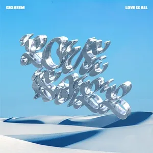 Love Is All (Single) - Gio Keem