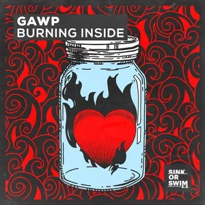 Nghe ca nhạc Burning Inside (Single) - GAWP