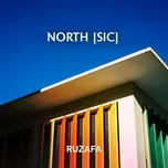 Nghe nhạc Ruzafa (Single) - North [Sic]