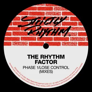Phase 1 / Lose Control (Mixes) (EP) - The Rhythm Factor