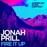 Ca nhạc Fire It Up (From “American Song Contest”) (Single) - Jonah Prill